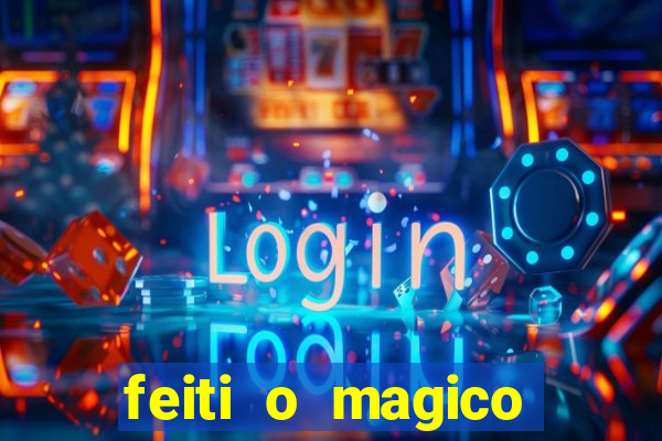 feiti o magico manga ler online